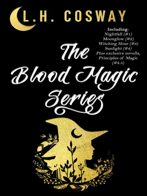 Title details for The Blood Magic Series by L.H. Cosway - Available